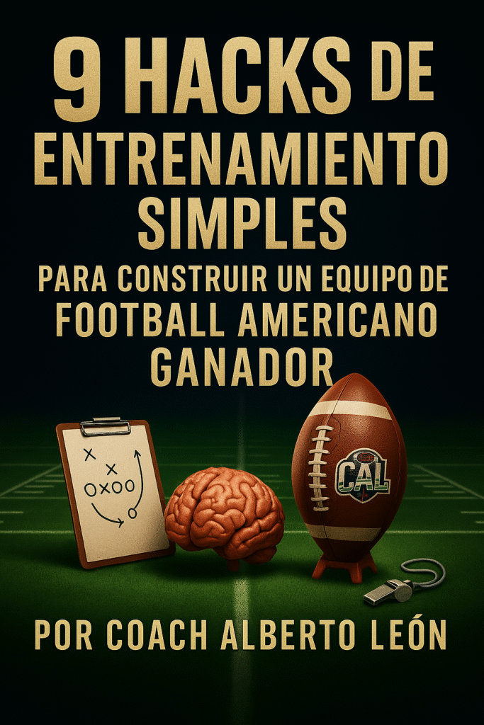 9 Hacks de Entrenamiento Simples Para Construir Un Equipo de Fútbol Americano Ganador